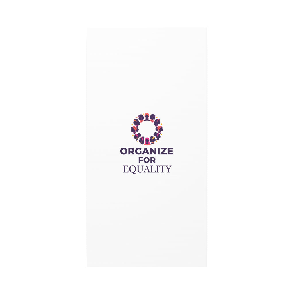 Organize for Equality Canvas | IWD Feminist Slogan, Empowerment Typography