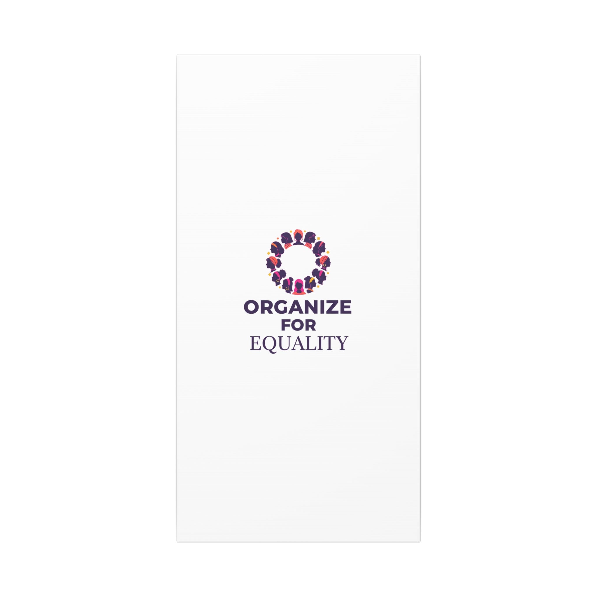 Organize for Equality Canvas | IWD Feminist Slogan, Empowerment Typography