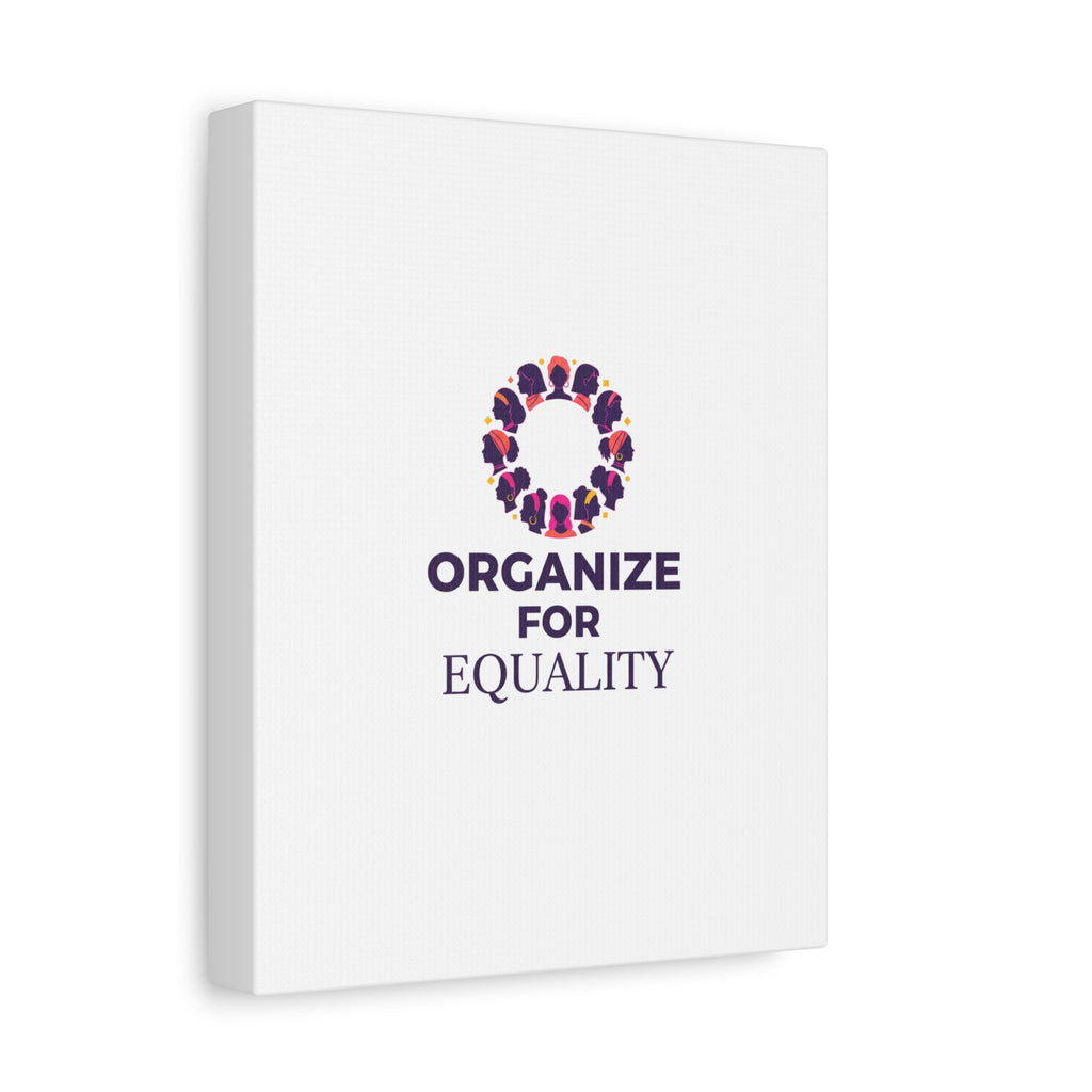Organize for Equality Canvas | IWD Feminist Slogan, Empowerment Typography