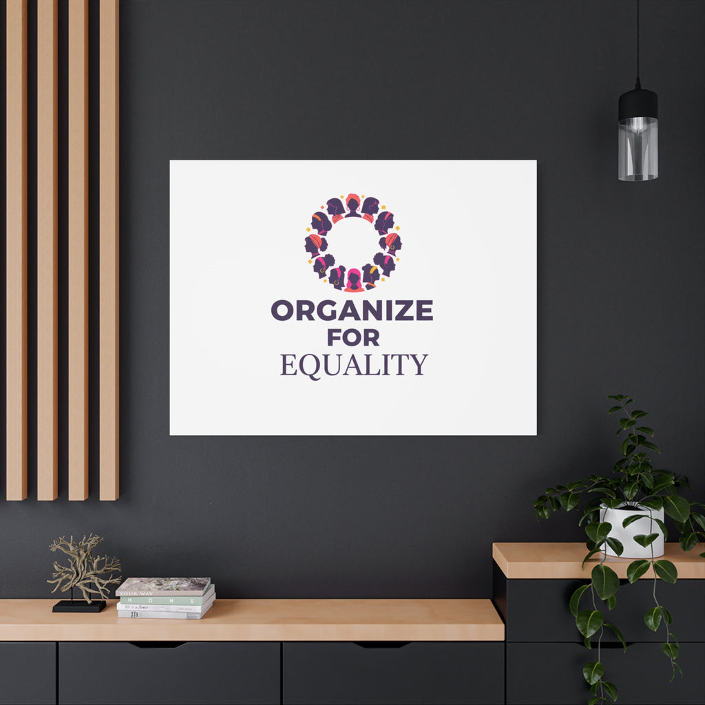 Organize for Equality Canvas | IWD Feminist Slogan, Empowerment Typography