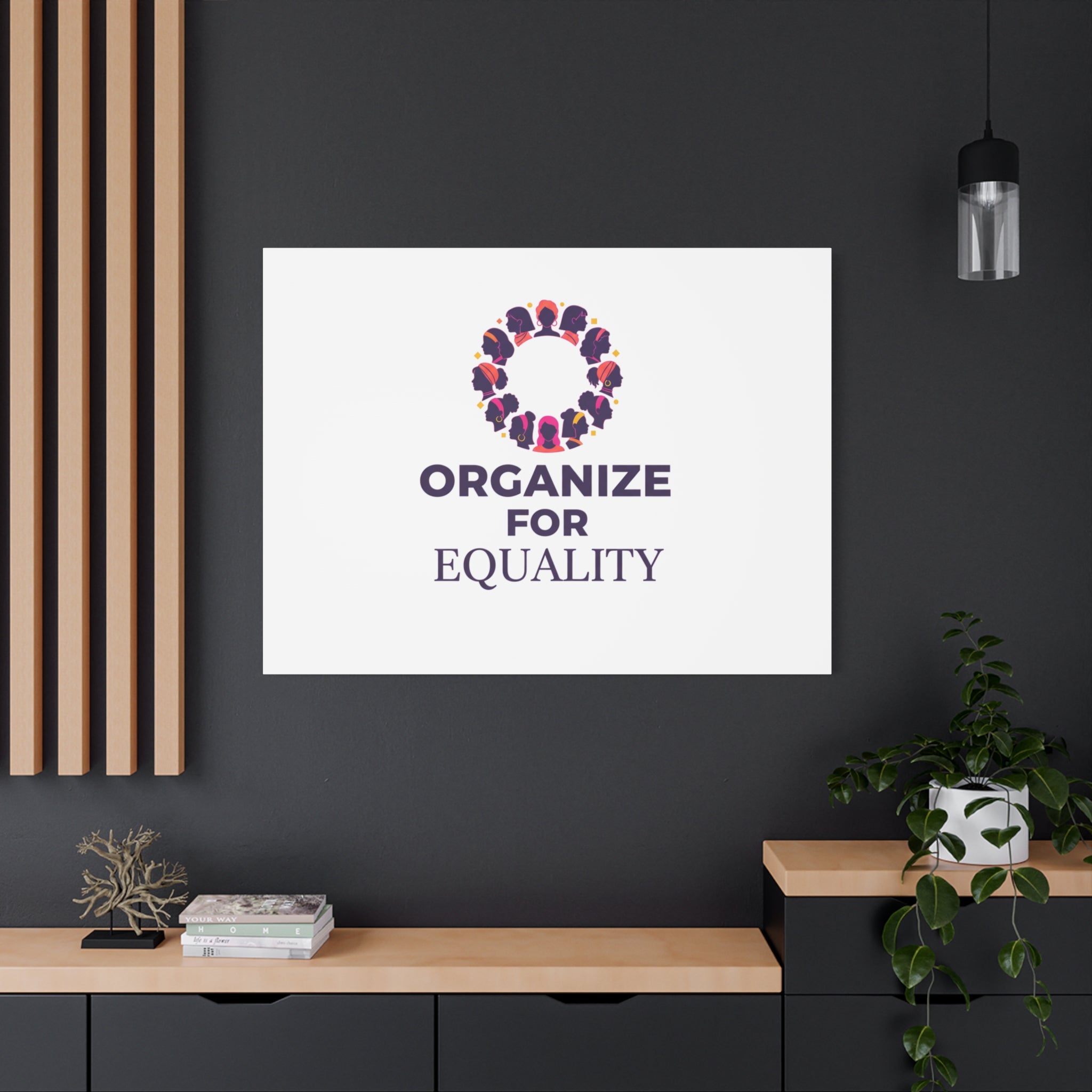 Organize for Equality Canvas | IWD Feminist Slogan, Empowerment Typography