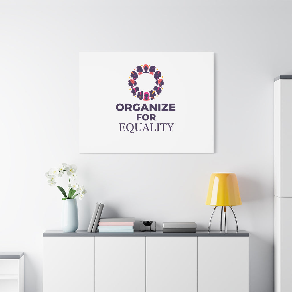 Organize for Equality Canvas | IWD Feminist Slogan, Empowerment Typography