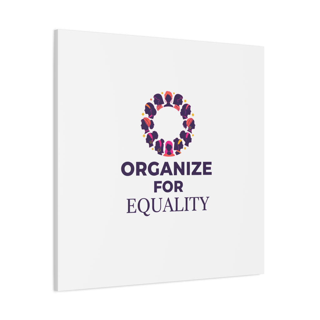 Organize for Equality Canvas | IWD Feminist Slogan, Empowerment Typography