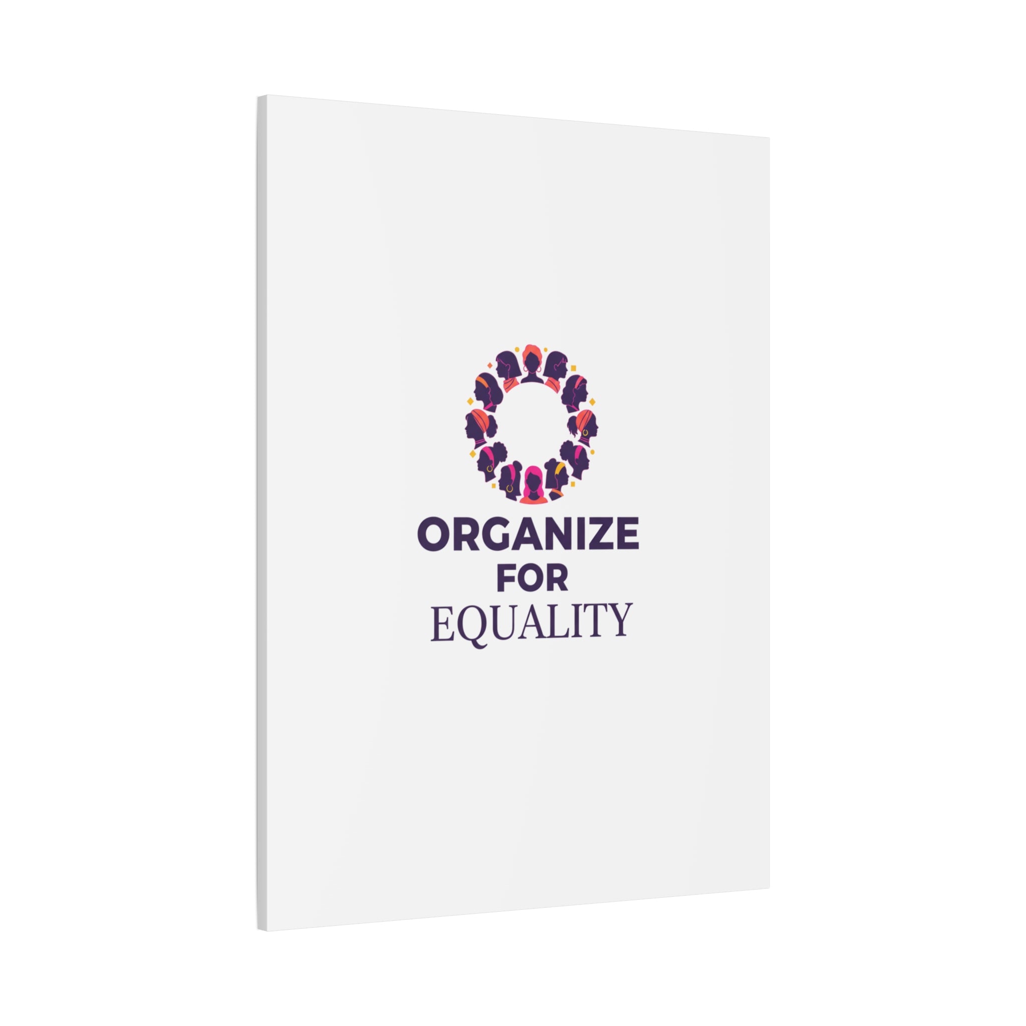 Organize for Equality Canvas | IWD Feminist Slogan, Empowerment Typography