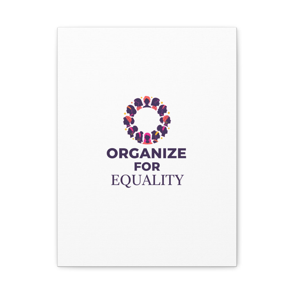 Organize for Equality Canvas | IWD Feminist Slogan, Empowerment Typography