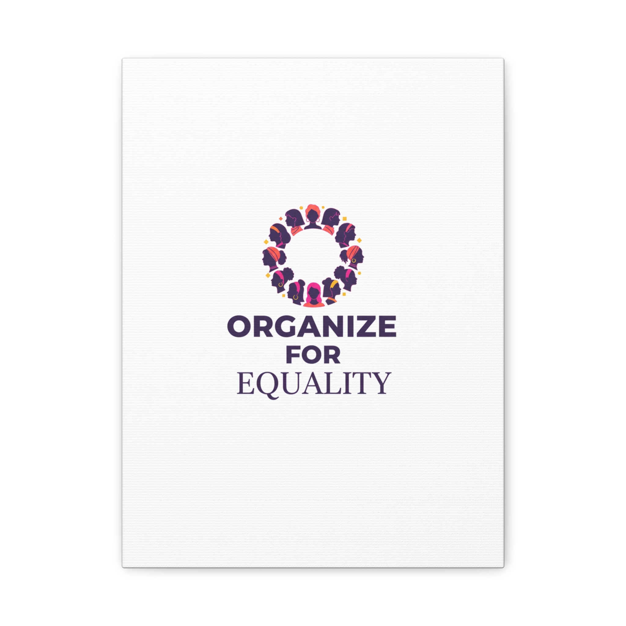 Organize for Equality Canvas | IWD Feminist Slogan, Empowerment Typography