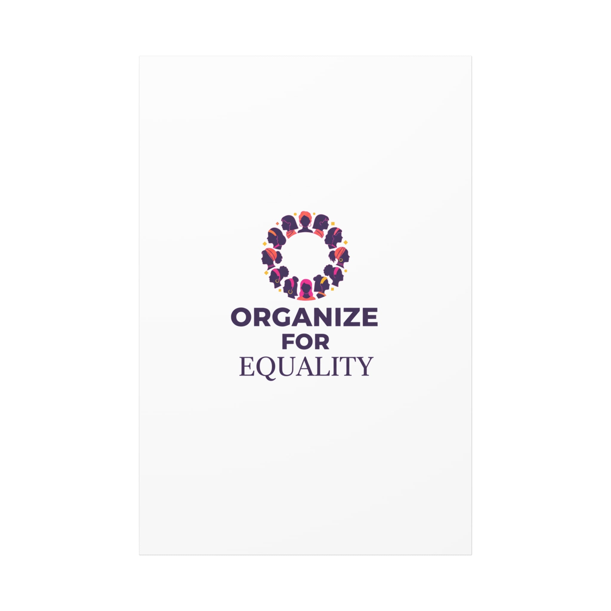 Organize for Equality Canvas | IWD Feminist Slogan, Empowerment Typography