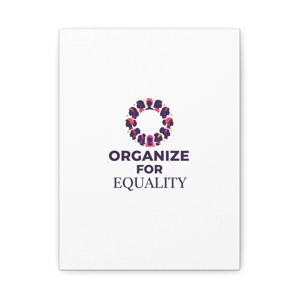 Organize for Equality Canvas | IWD Feminist Slogan, Empowerment Typography