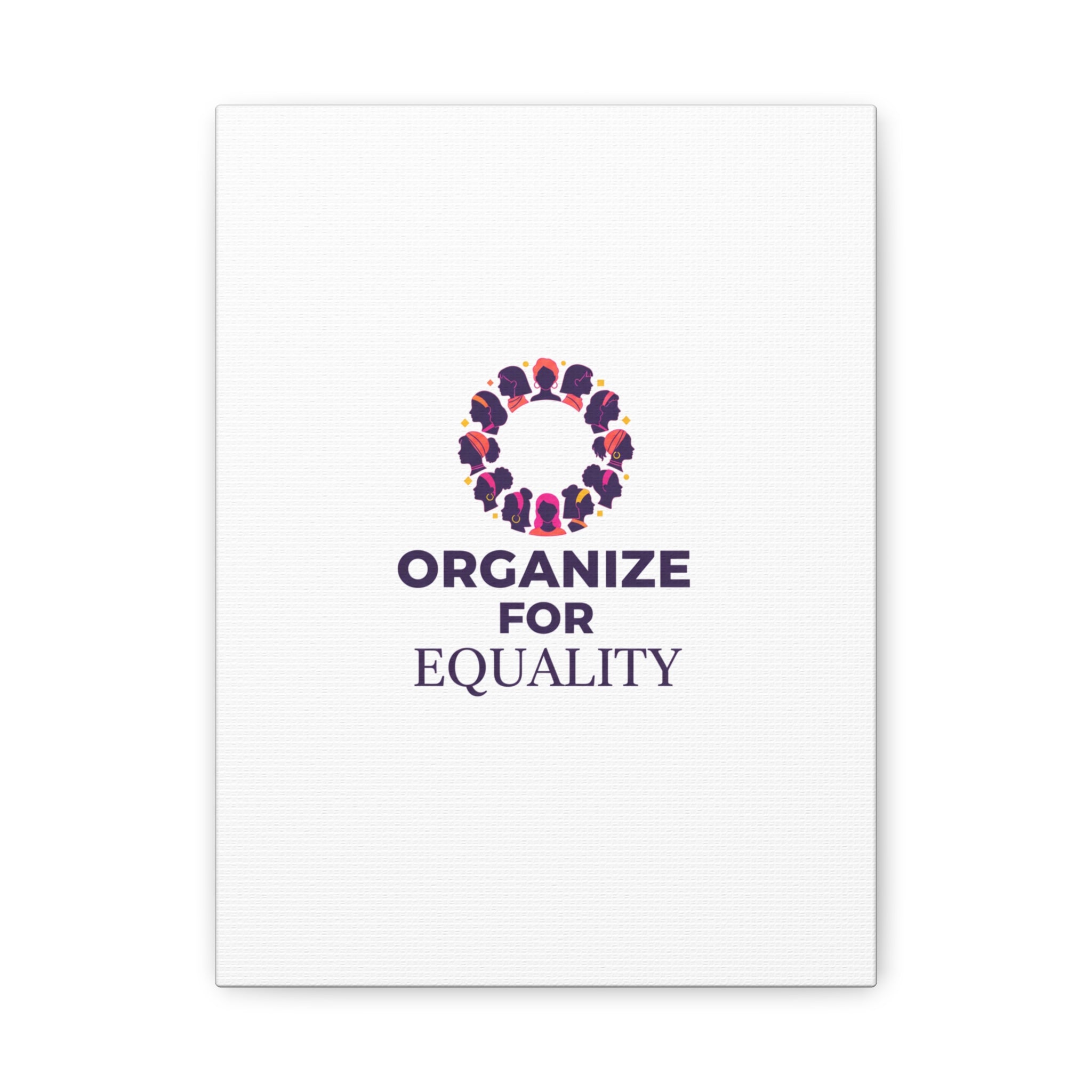 Organize for Equality Canvas | IWD Feminist Slogan, Empowerment Typography