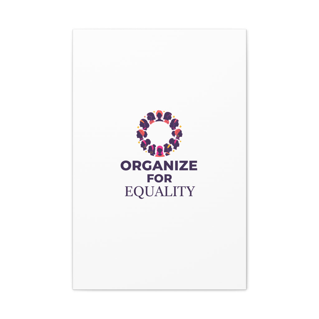 Organize for Equality Canvas | IWD Feminist Slogan, Empowerment Typography