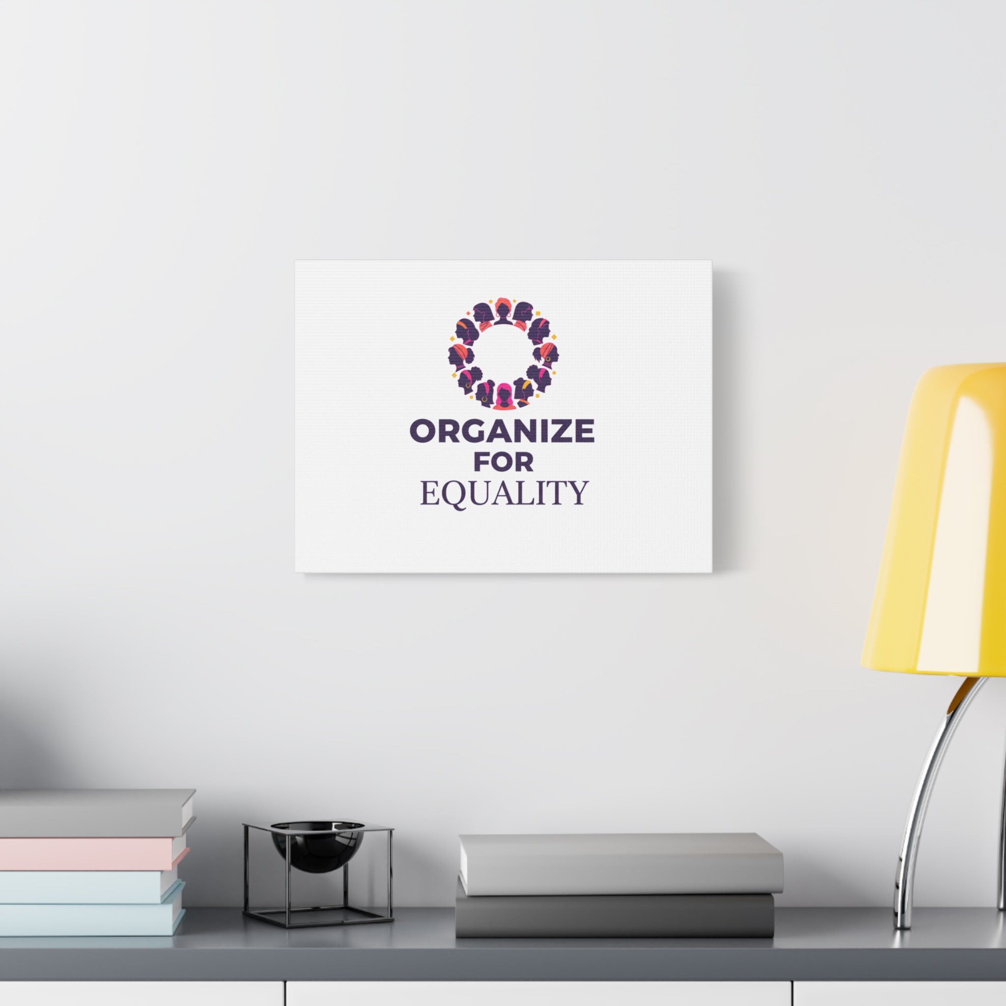 Organize for Equality Canvas | IWD Feminist Slogan, Empowerment Typography