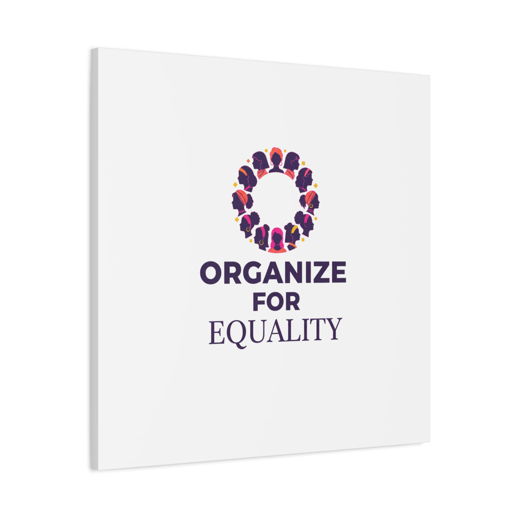 Organize for Equality Canvas | IWD Feminist Slogan, Empowerment Typography