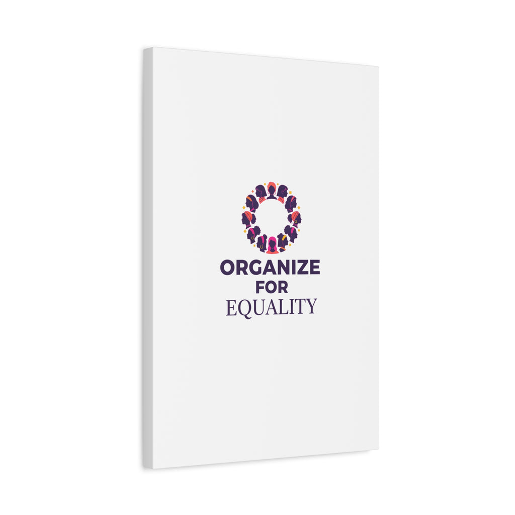 Organize for Equality Canvas | IWD Feminist Slogan, Empowerment Typography