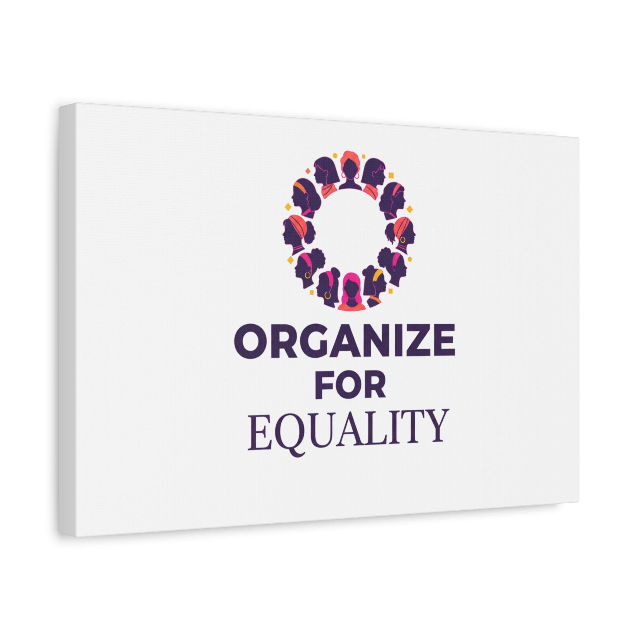 Organize for Equality Canvas | IWD Feminist Slogan, Empowerment Typography