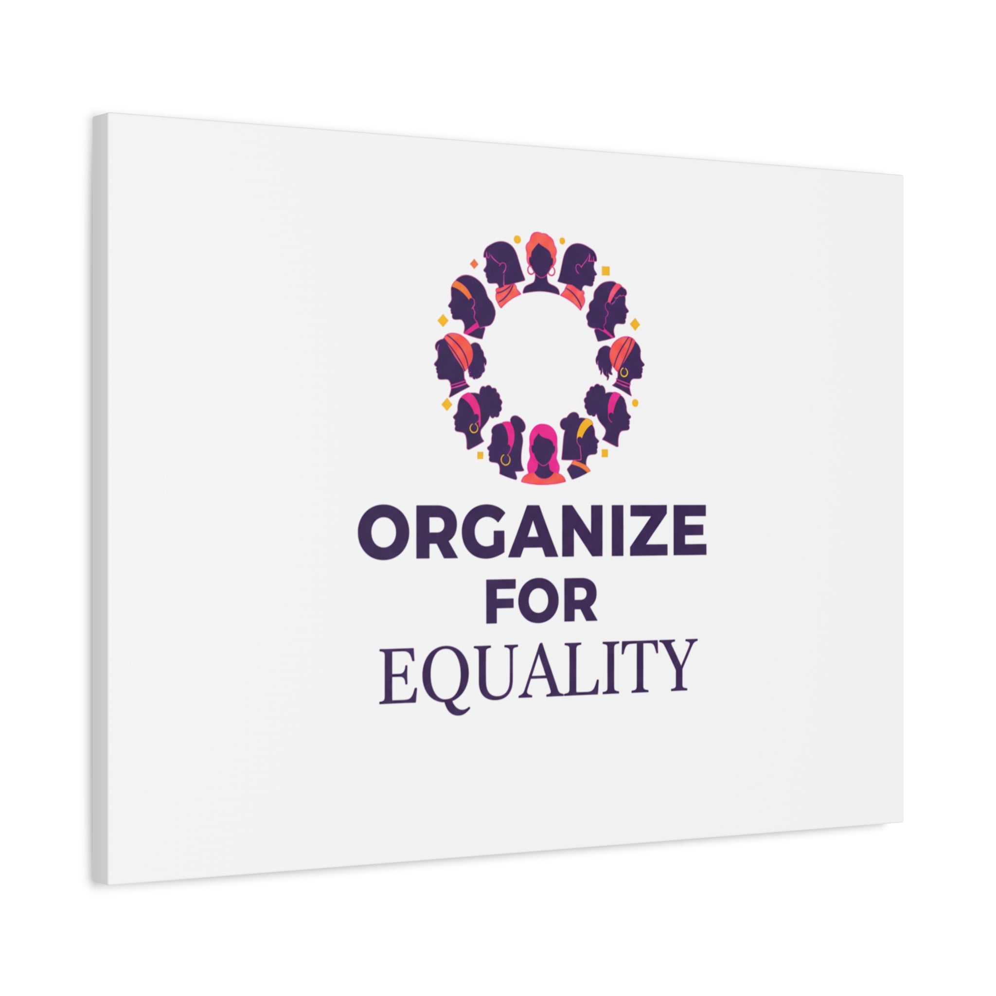 Organize for Equality Canvas | IWD Feminist Slogan, Empowerment Typography