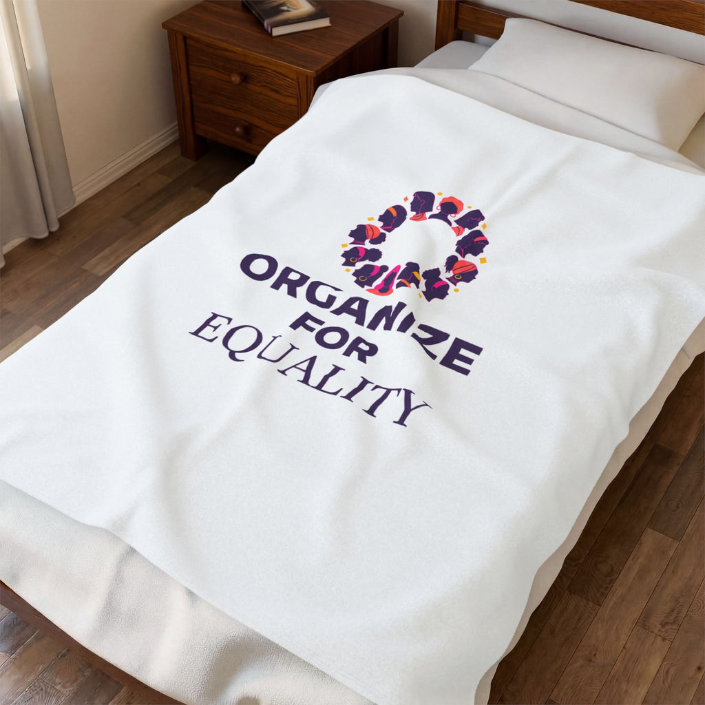 Organize for Equality Plush Blanket | IWD feminist slogan, empowerment design